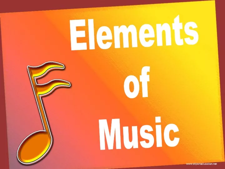 PPT - Elements of Music PowerPoint Presentation, free download - ID:9702090