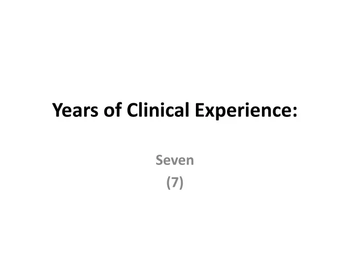 years of clinical experience n.