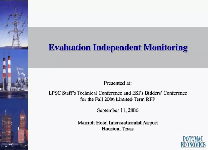 evaluation independent monitoring n.