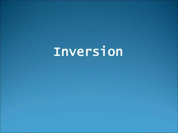 inversion n.