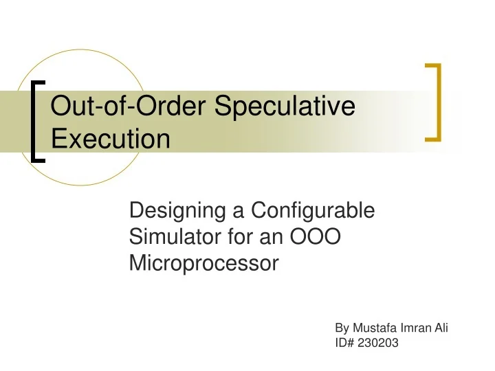 PPT OutofOrder Speculative Execution PowerPoint Presentation, free