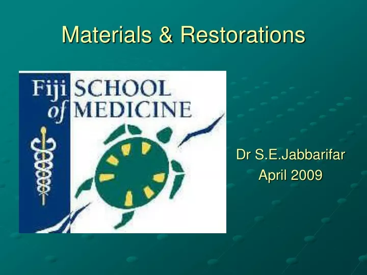 materials restorations n.