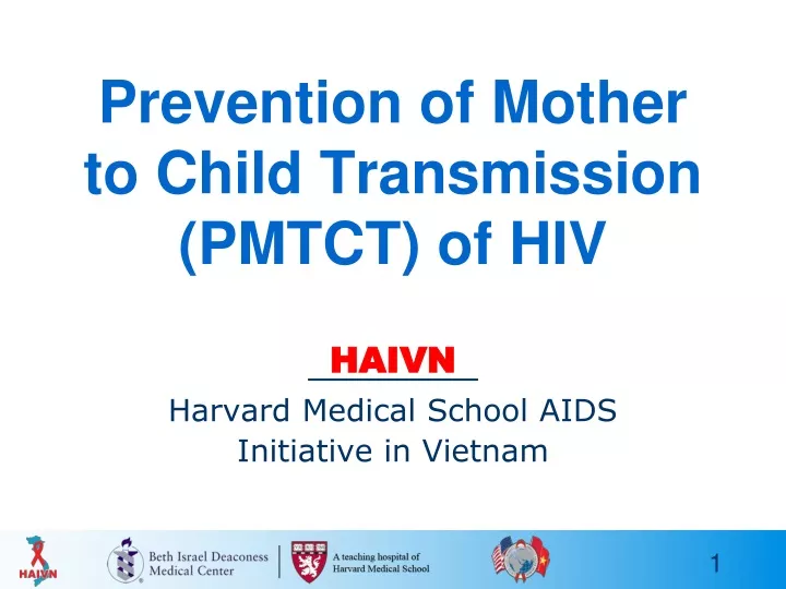 PPT - Prevention Of Mother To Child Transmission (PMTCT) Of HIV ...