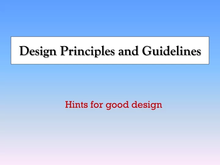 PPT - Design Principles and Guidelines PowerPoint Presentation, free ...