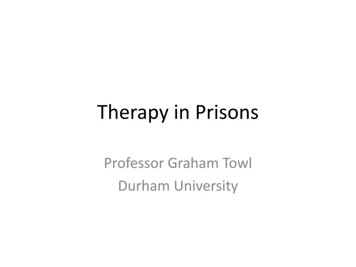 therapy in prisons n.