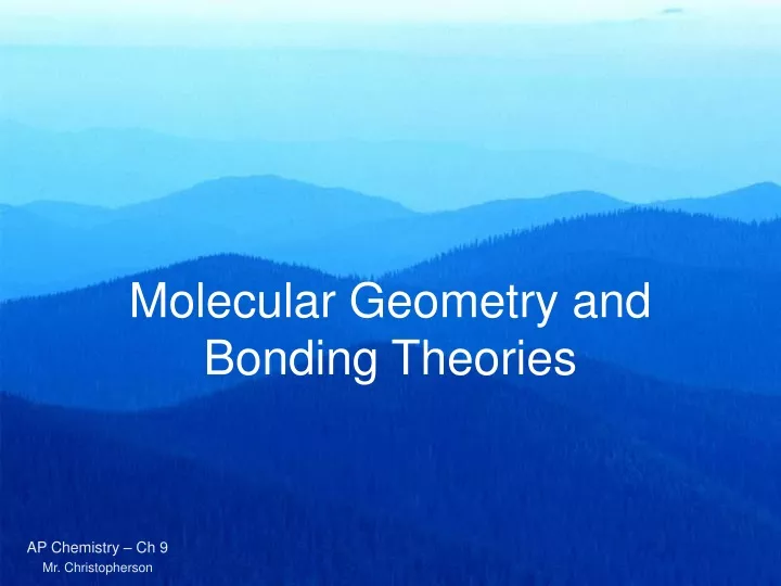 PPT - Molecular Geometry And Bonding Theories PowerPoint Presentation ...