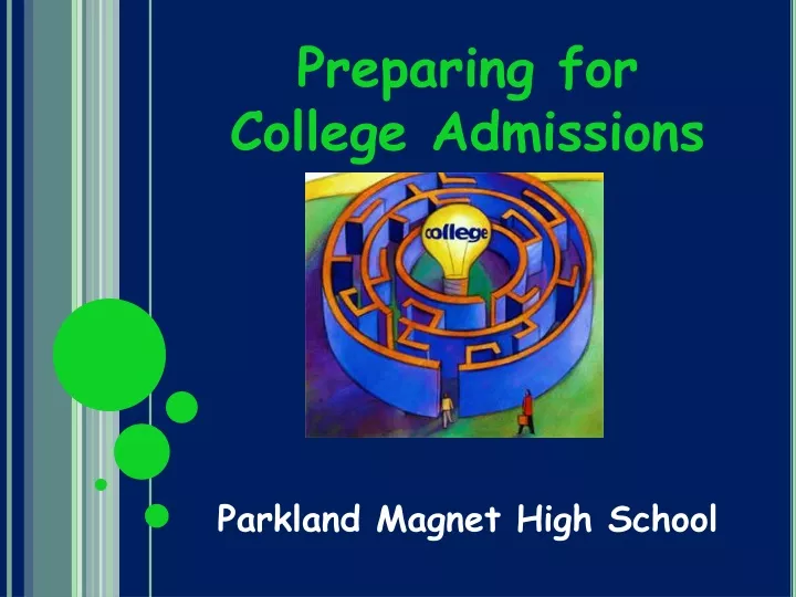 PPT   Preparing For College Admissions PowerPoint Presentation, Free