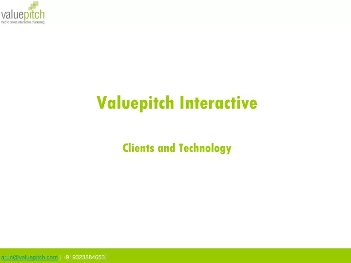 valuepitch interactive clients and technology n.