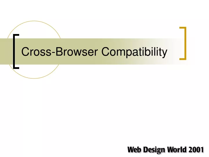 PPT - Cross-Browser Compatibility PowerPoint Presentation, Free ...