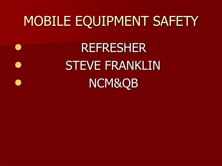 PPT MOBILE EQUIPMENT SAFETY PowerPoint Presentation, free download