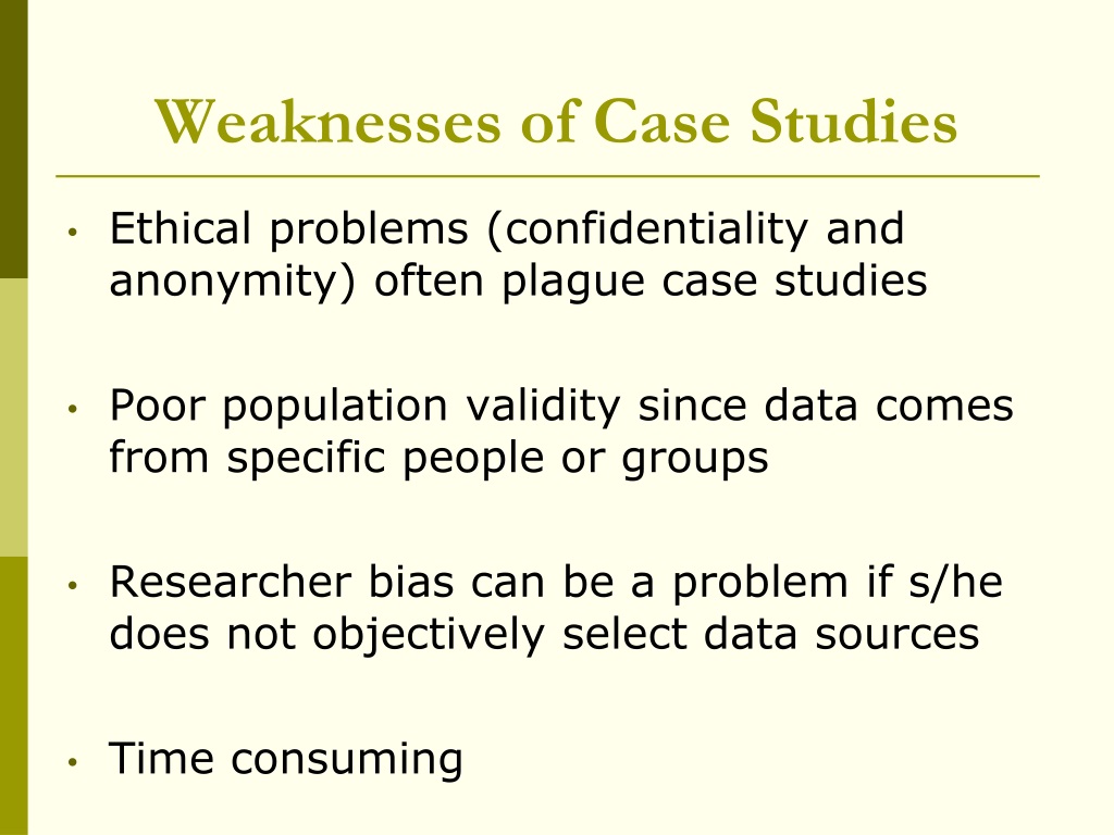 weaknesses of the case study