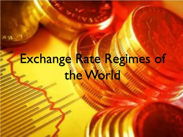 ppt-exchange-rate-regimes-of-the-world-powerpoint-presentation-free