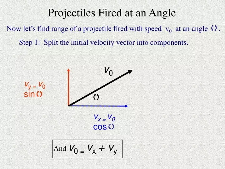 projectiles fired at an angle n.