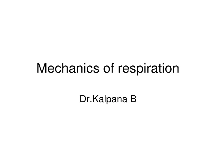 Ppt - Mechanics Of Respiration Powerpoint Presentation, Free Download 