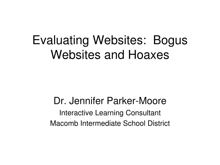 evaluating websites bogus websites and hoaxes n.