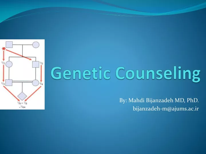 PPT - Genetic Counseling PowerPoint Presentation, Free Download - ID ...