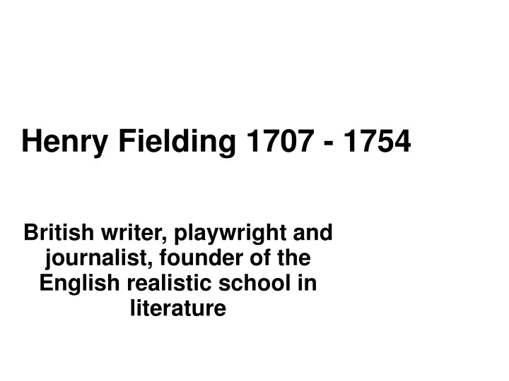 henry fielding 1707 1754 n.