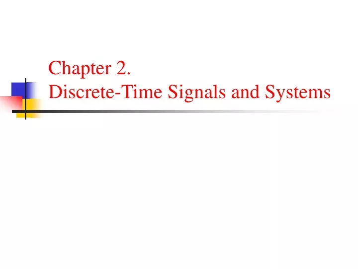 chapter 2 discrete time signals and systems n.
