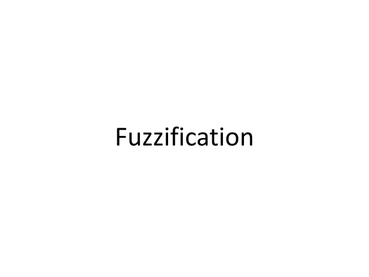 fuzzification n.