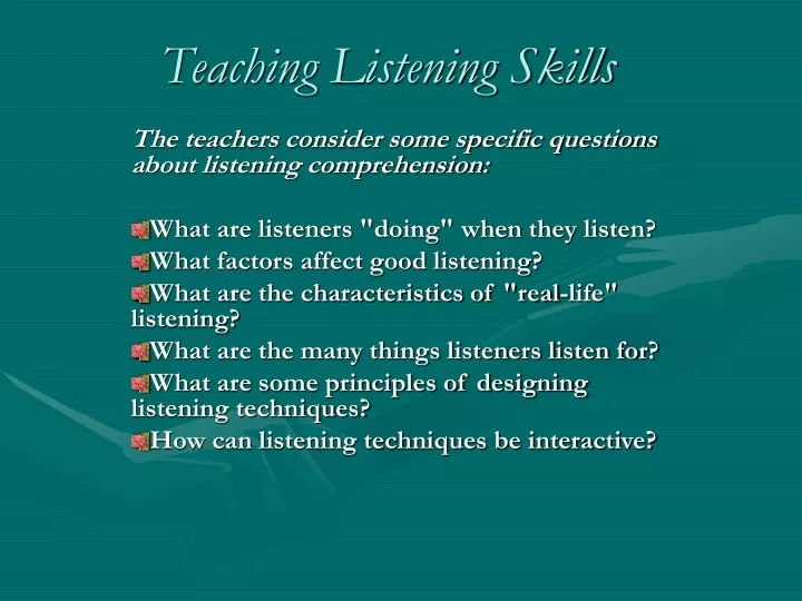 PPT - Teaching Listening Skills PowerPoint Presentation, free download ...