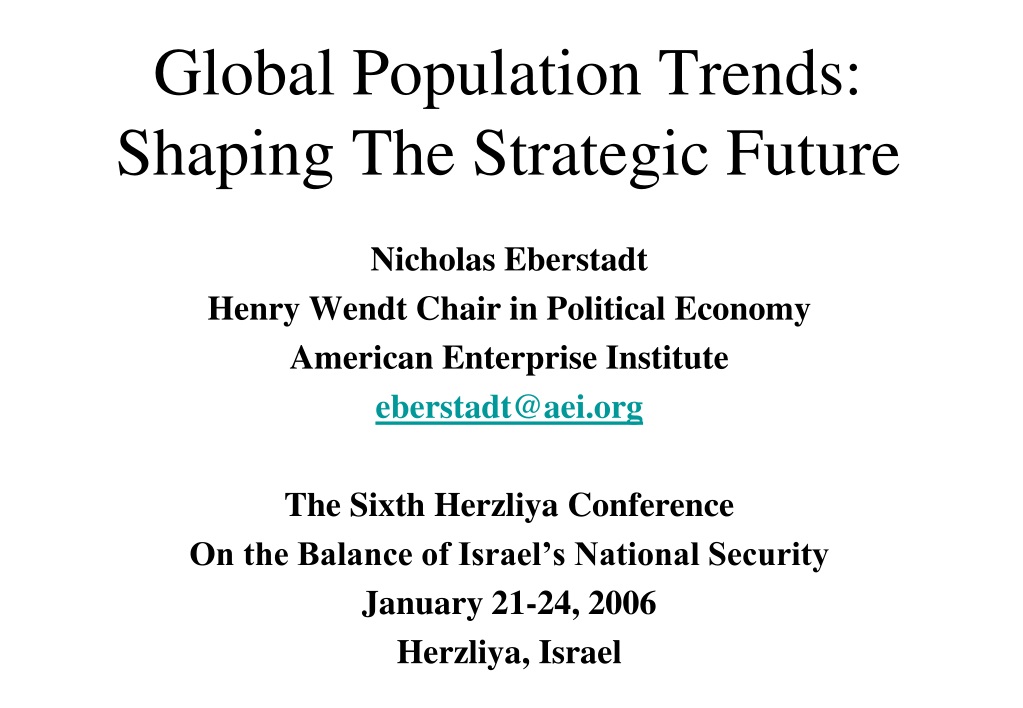 PPT - Global Population Trends: Shaping The Strategic Future PowerPoint 