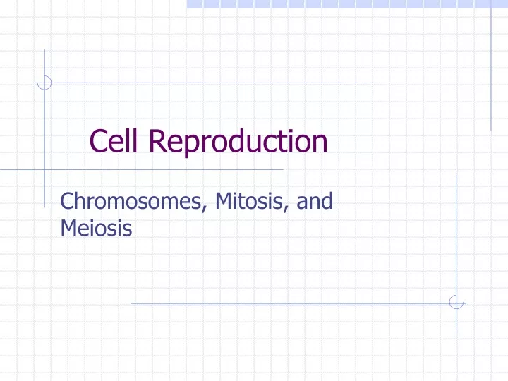 Ppt Cell Reproduction Powerpoint Presentation Free Download Id 9730040