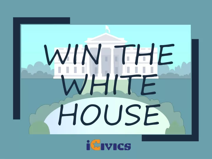 win the white house n.