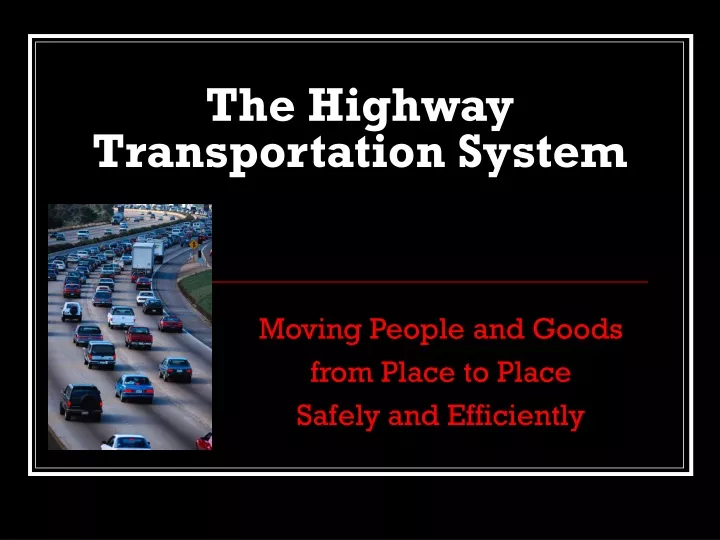 ppt-the-highway-transportation-system-powerpoint-presentation-free