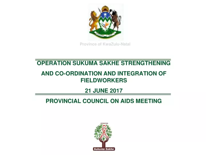 PPT - OPERATION SUKUMA SAKHE STRENGTHENING AND CO-ORDINATION AND ...