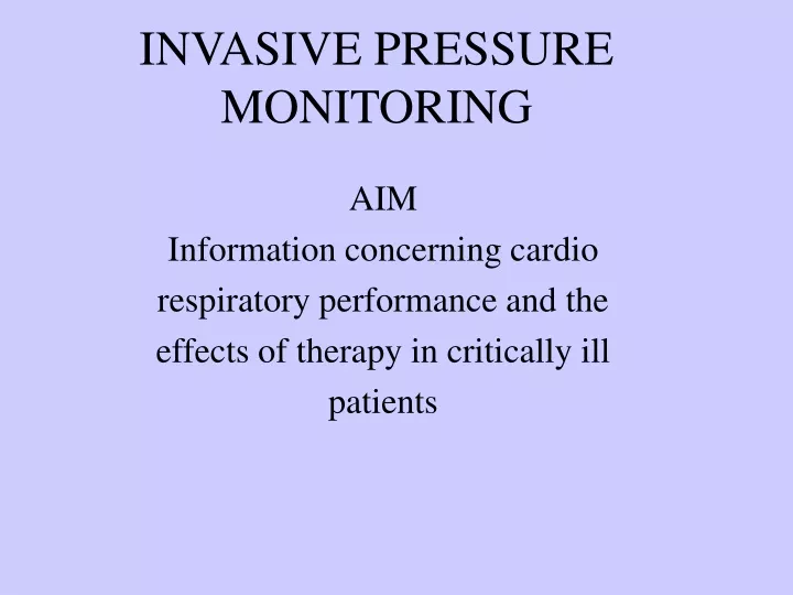 invasive pressure monitoring n.