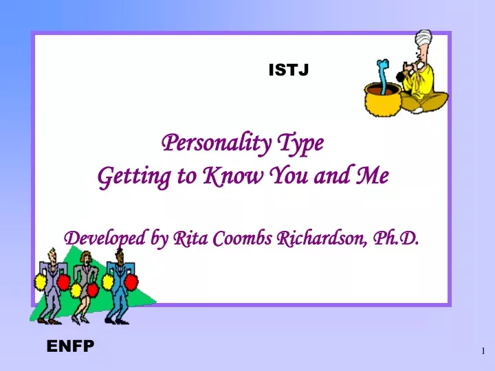 personality type getting to know you and me developed by rita coombs richardson ph d n.