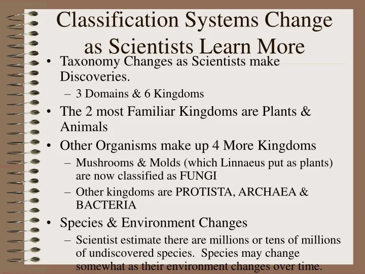 PPT Classification Systems Change as Scientists Learn More PowerPoint
