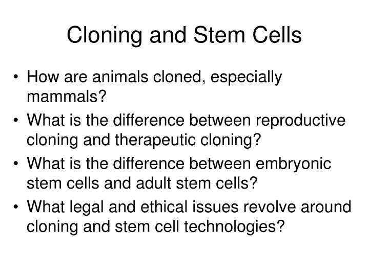 PPT Cloning and Stem Cells PowerPoint Presentation, free download
