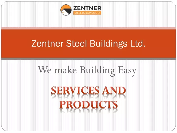 zentner steel buildings ltd n.
