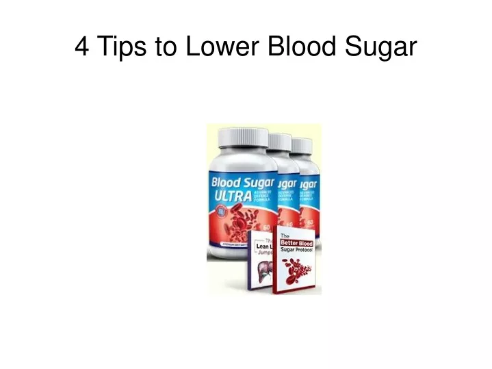 4 tips to lower blood sugar n.
