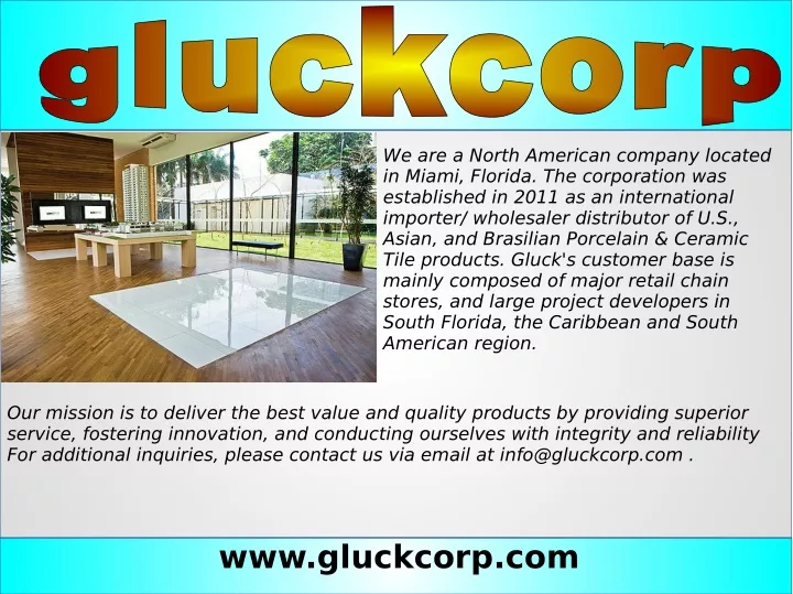 we are a north american company located in miami n.