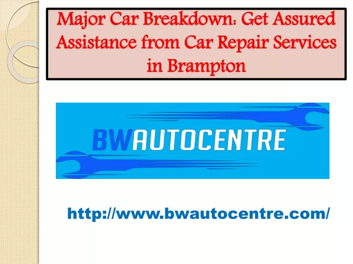 major car breakdown get assured assistance from car repair services in brampton n.