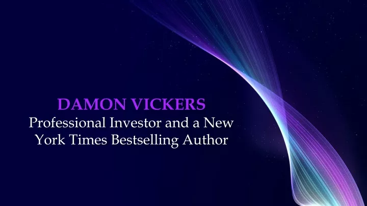 damon vickers professional investor and a new york times bestselling author n.