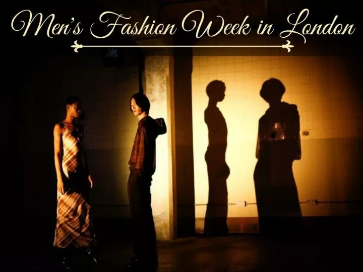 men s fashion week in london n.