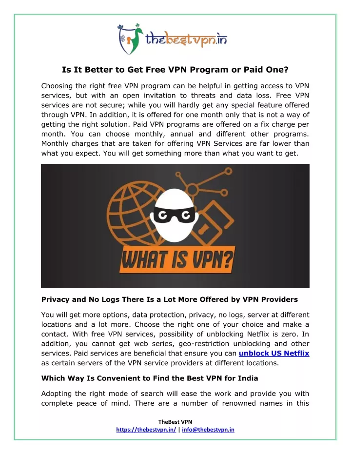 is it better to get free vpn program or paid one n.