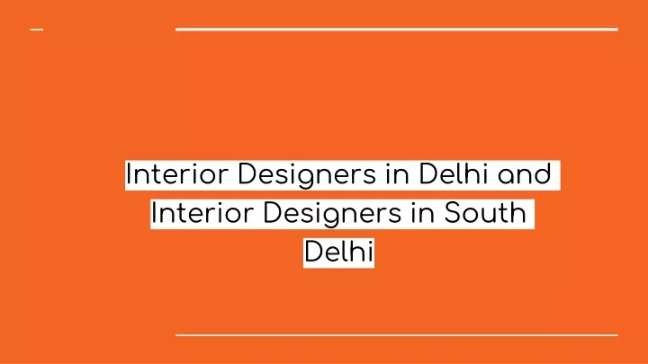 interior designers in delhi and interior designers in south delhi n.