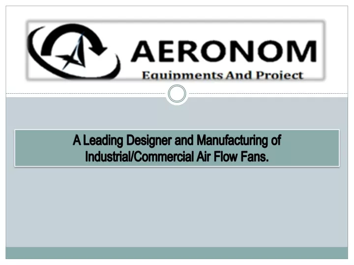 a leading designer and manufacturing n.