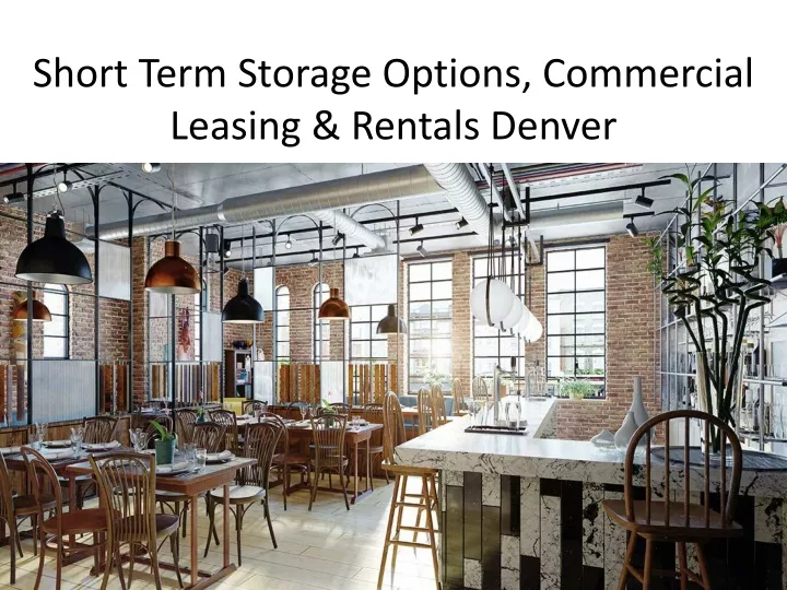 short term storage options commercial leasing rentals denver n.