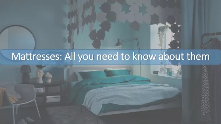 mattresses all you need to know about them n.
