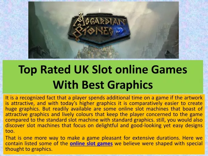 top rated uk slot online games with best graphics n.