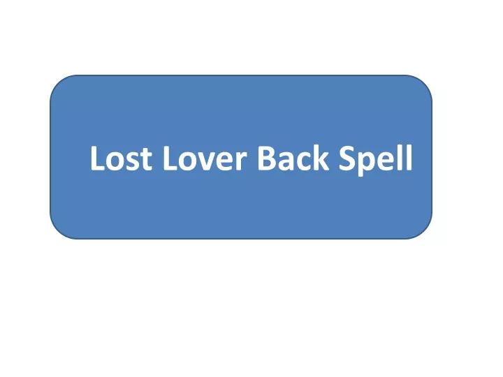 lost lover back spell n.