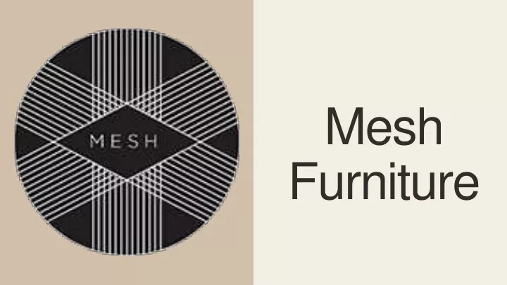 mesh furniture n.