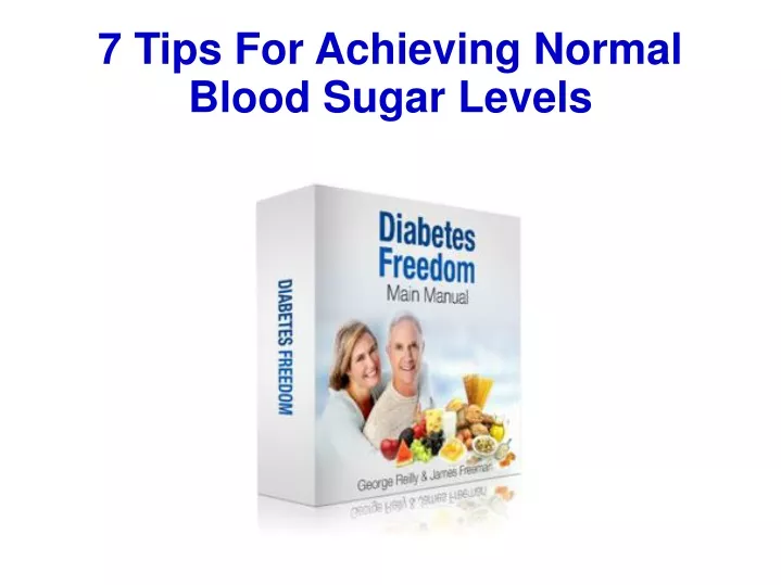 7 tips for achieving normal blood sugar levels n.