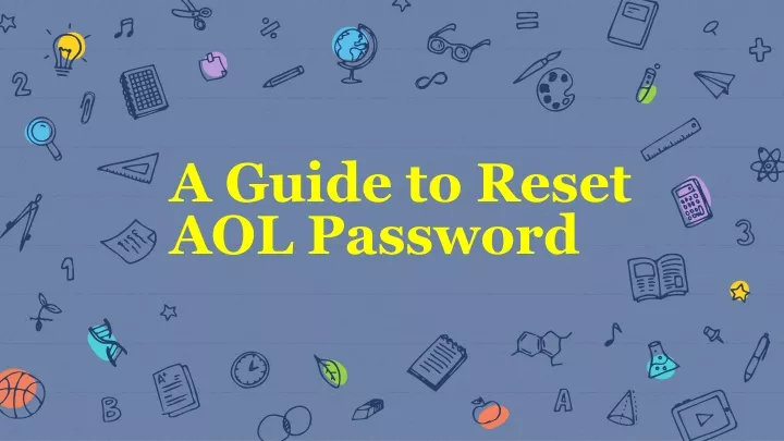 a guide to reset aol password n.