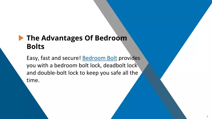 the advantages of bedroom bolts n.